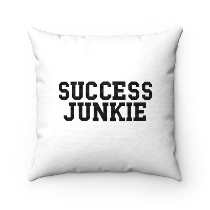 Success Junkie Square Pillow