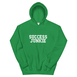 Success Junkie Unisex Hoodie