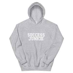 Success Junkie Unisex Hoodie