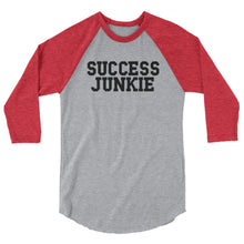 Load image into Gallery viewer, 3/4 sleeve Success Junkie Raglan shirt