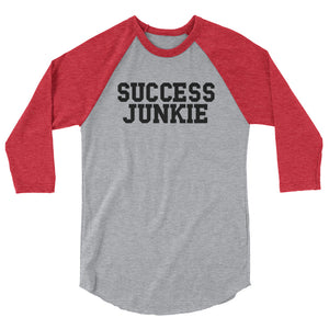 3/4 sleeve Success Junkie Raglan shirt